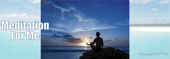meditation for me